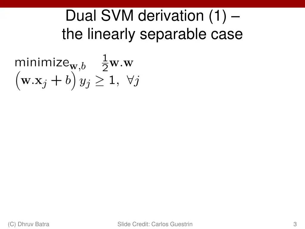 dual svm derivation 1 the linearly separable case