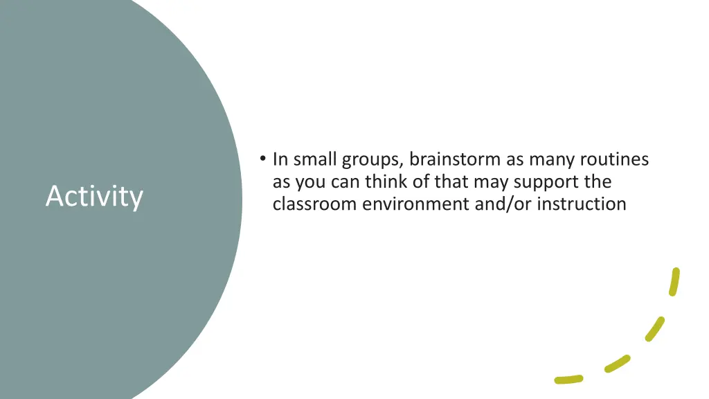 in small groups brainstorm as many routines