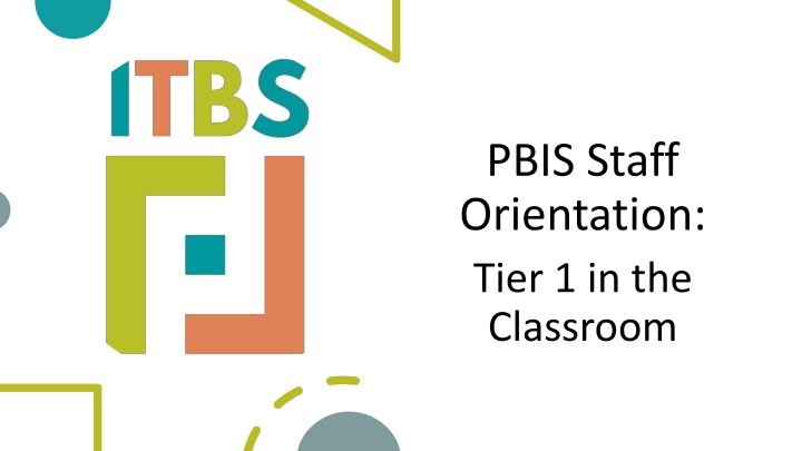 pbis staff orientation tier 1 in the classroom