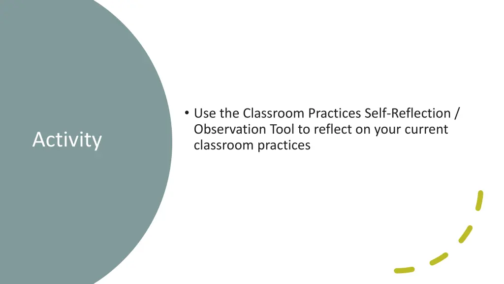 use the classroom practices self reflection