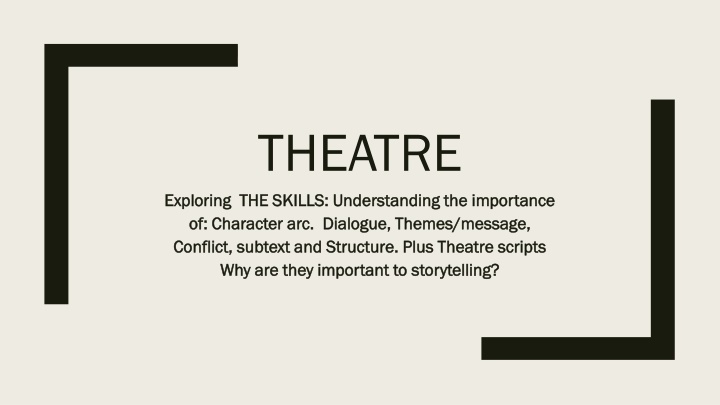 theatre exploring the skills understanding