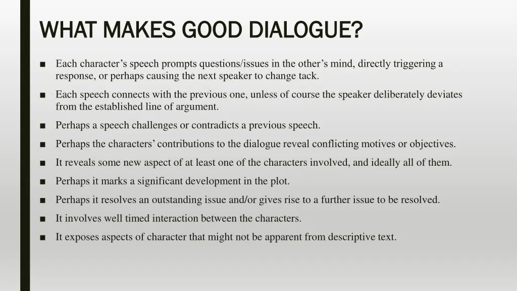 what makes good dialogue what makes good dialogue