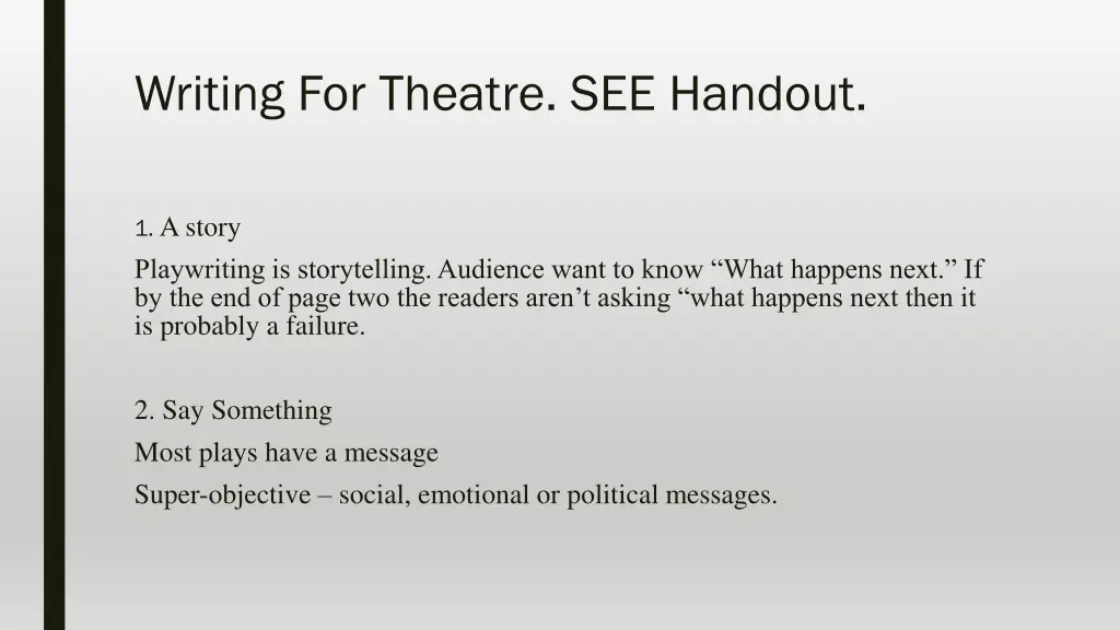 writing for theatre see handout