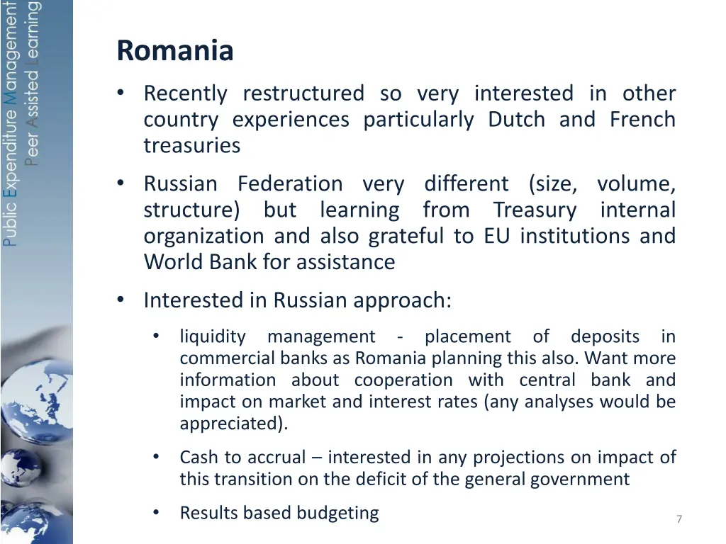 romania recently restructured so very interested