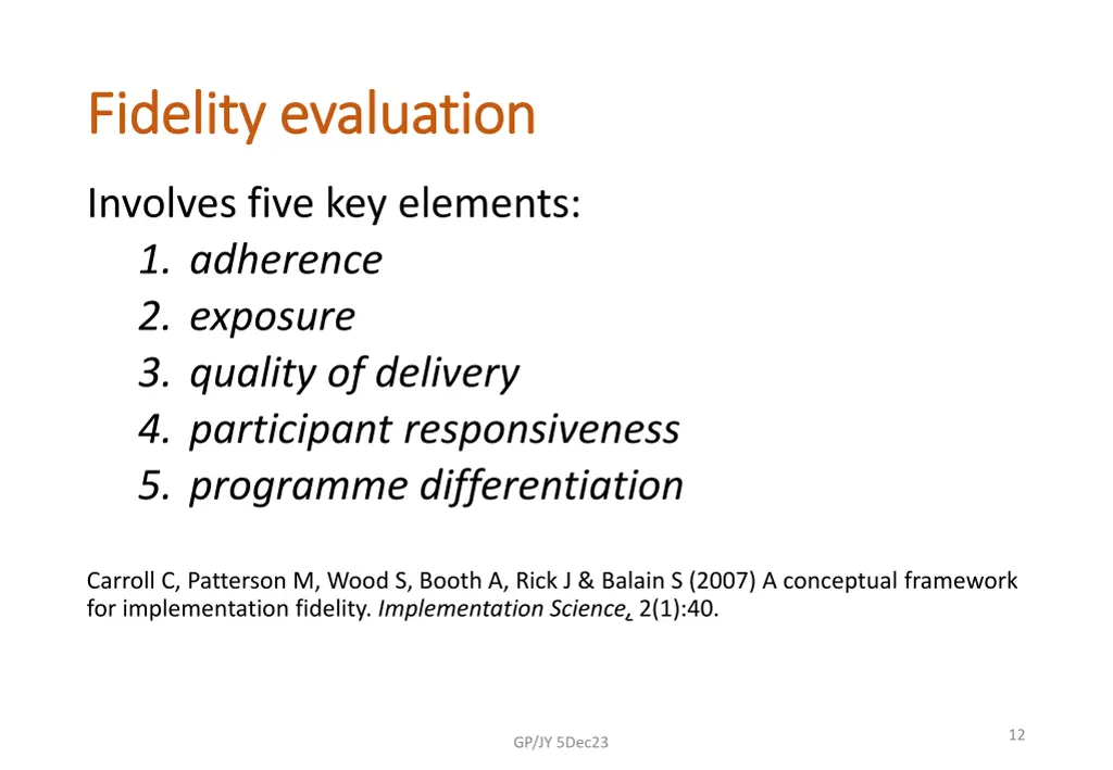 fidelity evaluation fidelity evaluation