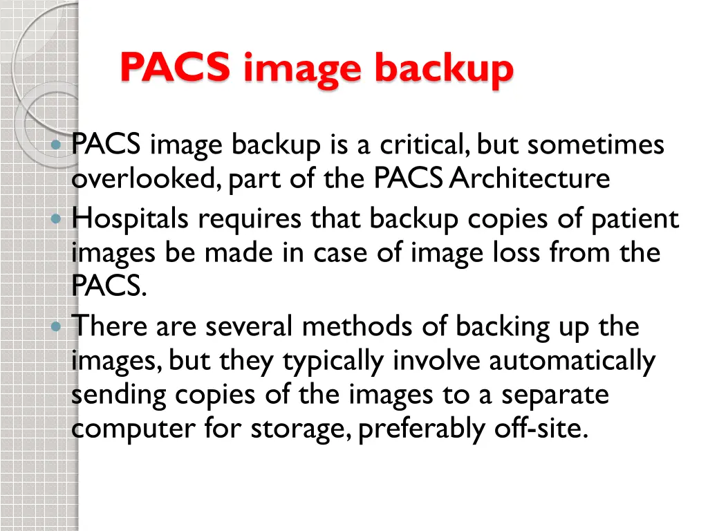 pacs image backup