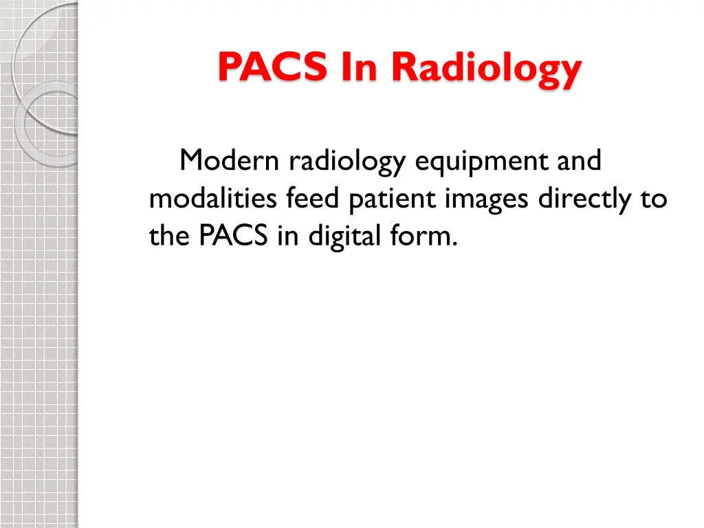 pacs in radiology 1