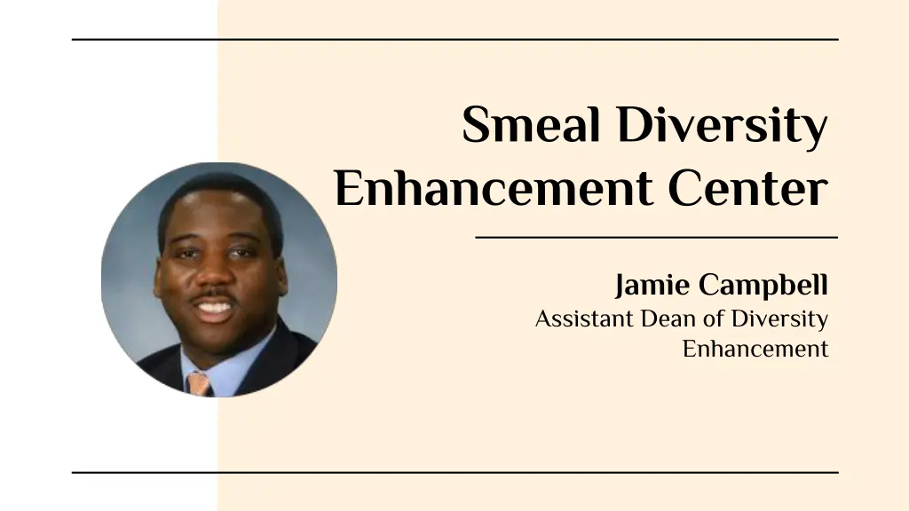 smeal diversity enhancement center