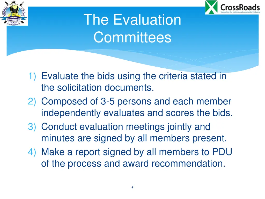 the evaluation committees