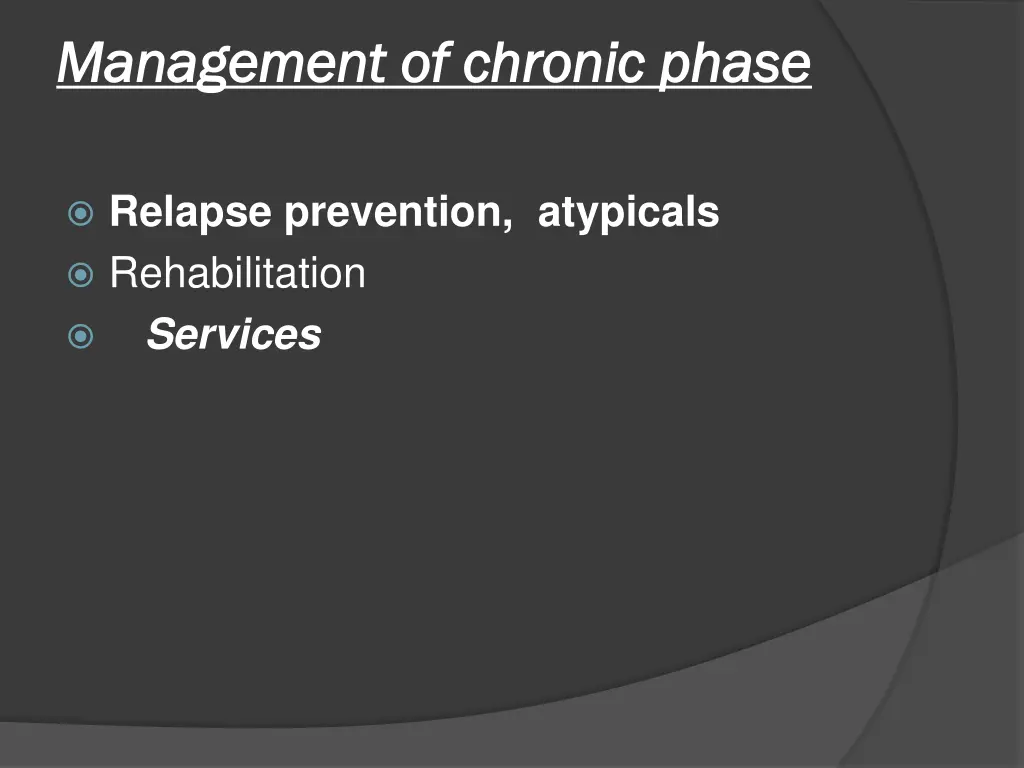 management of chronic phase management of chronic