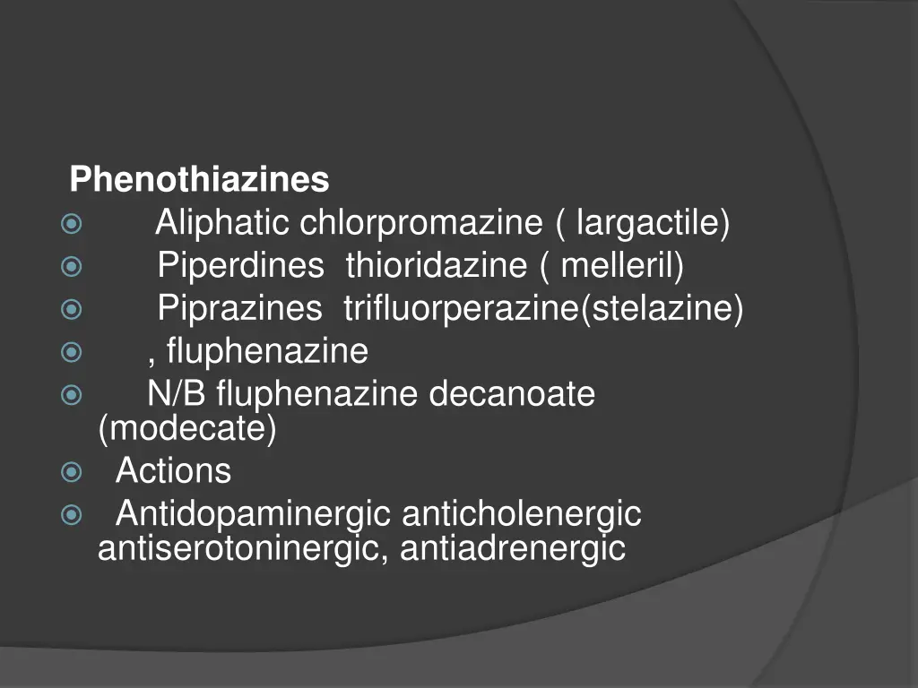 phenothiazines aliphatic chlorpromazine