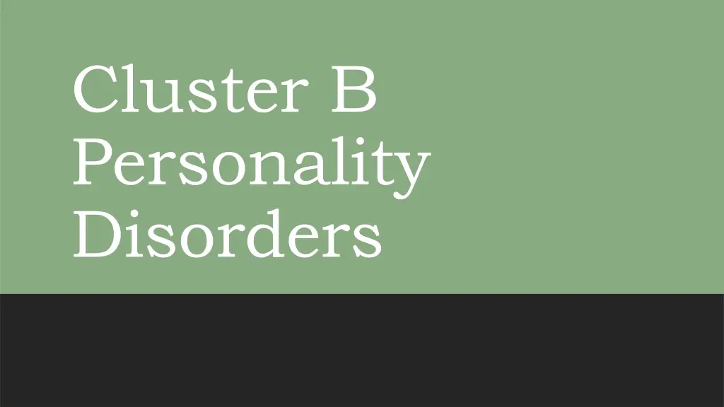 cluster b personality disorders