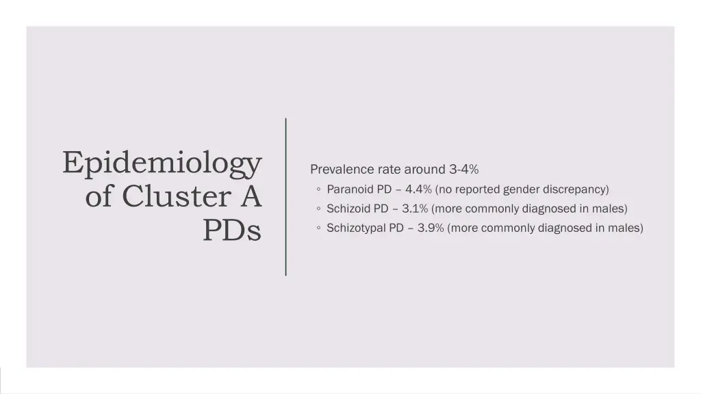 epidemiology of cluster a