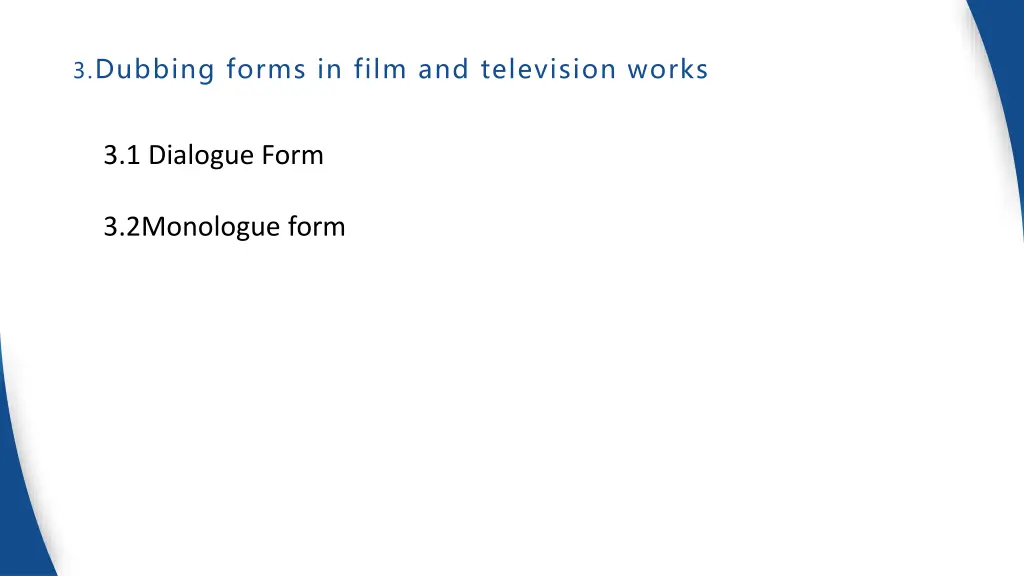 3 dubbing forms in film and television works