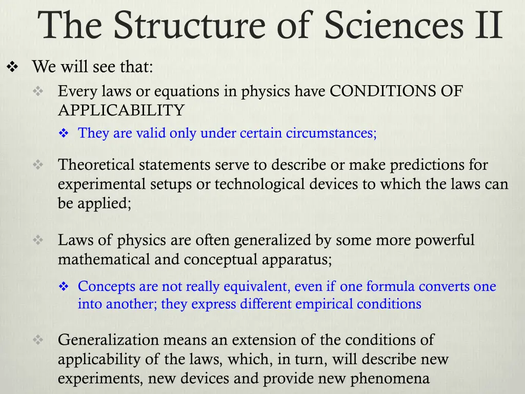 the structure of sciences ii