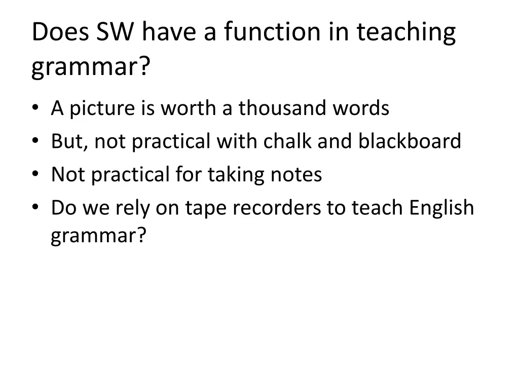 does sw have a function in teaching grammar
