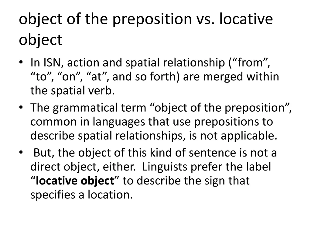 object of the preposition vs locative object