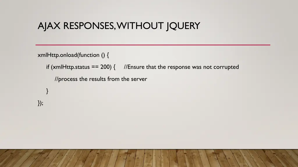 ajax responses without jquery