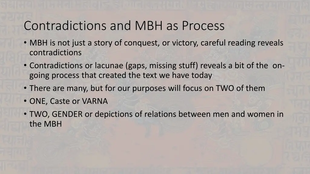 contradictions and mbh as process mbh is not just