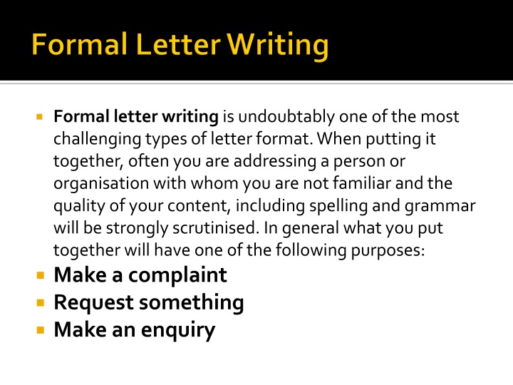 formal letter writing is undoubtably