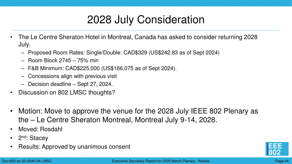 2028 july consideration
