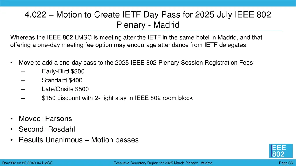 4 022 motion to create ietf day pass for 2025 1