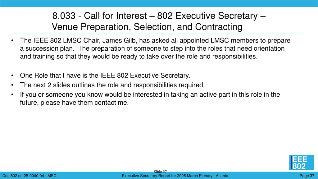 8 033 call for interest 802 executive secretary