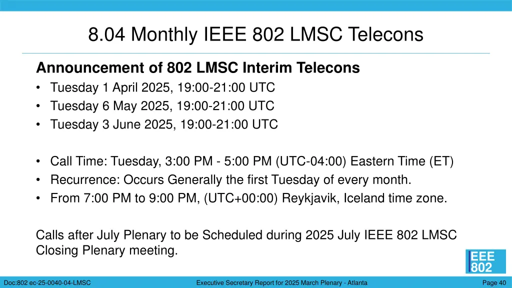 8 04 monthly ieee 802 lmsc telecons