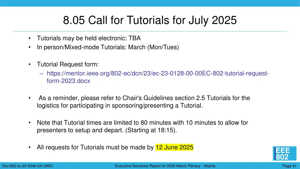 8 05 call for tutorials for july 2025