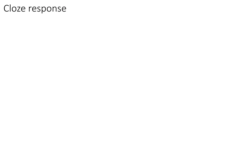 cloze response