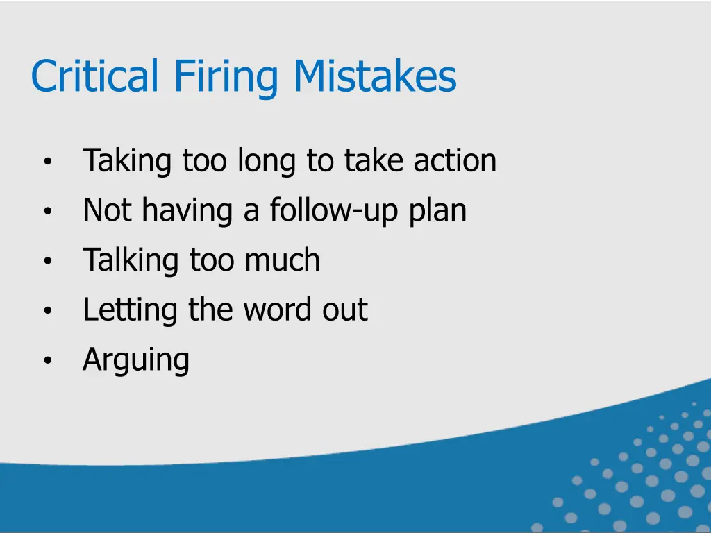 critical firing mistakes 1