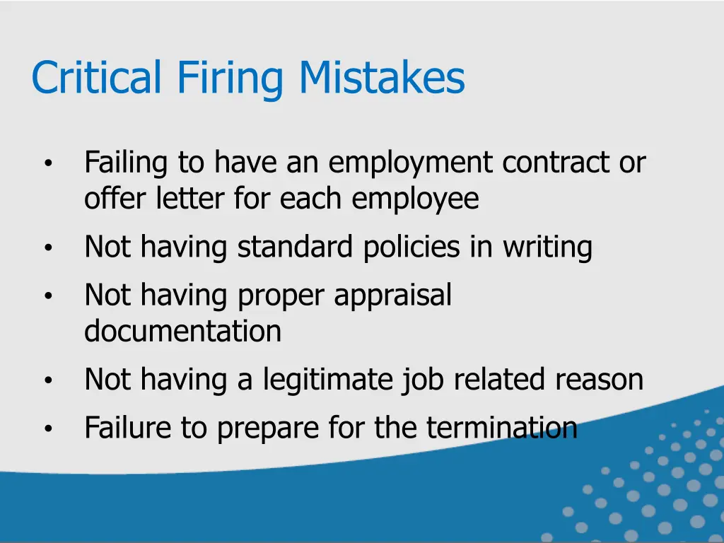 critical firing mistakes