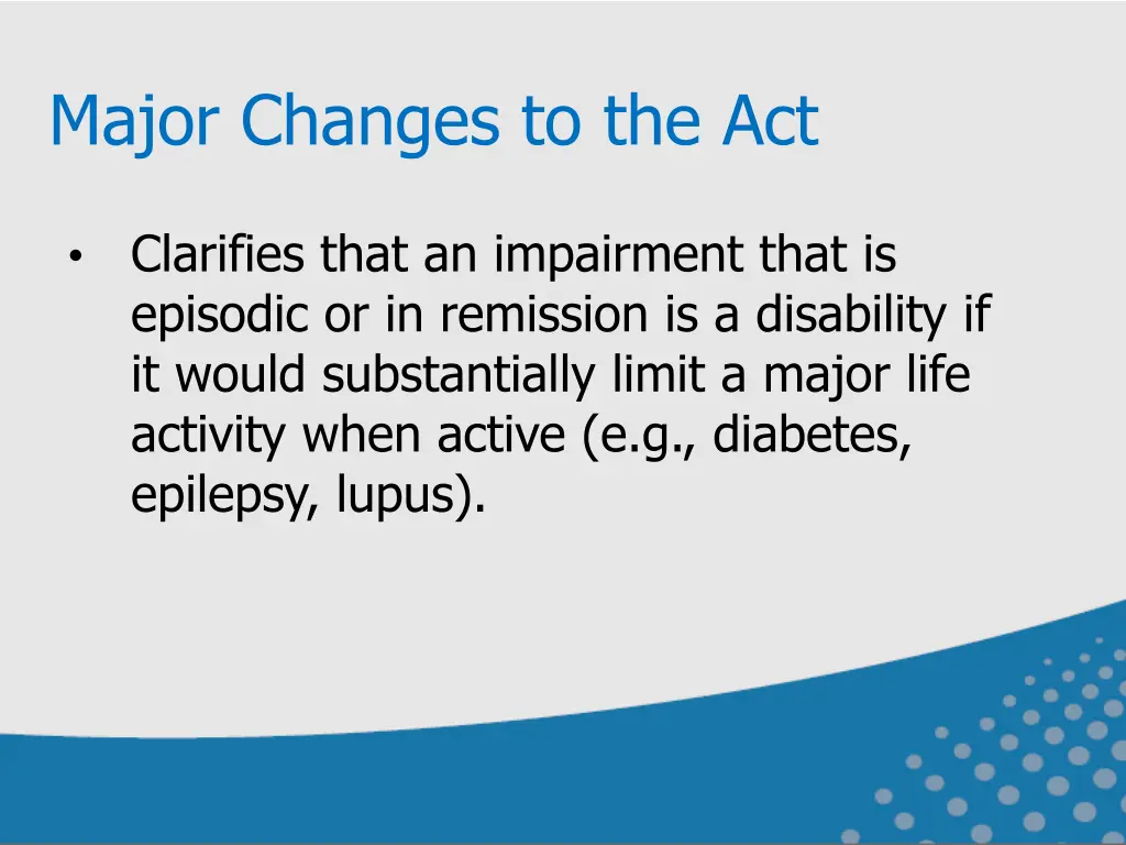 major changes to the act 3