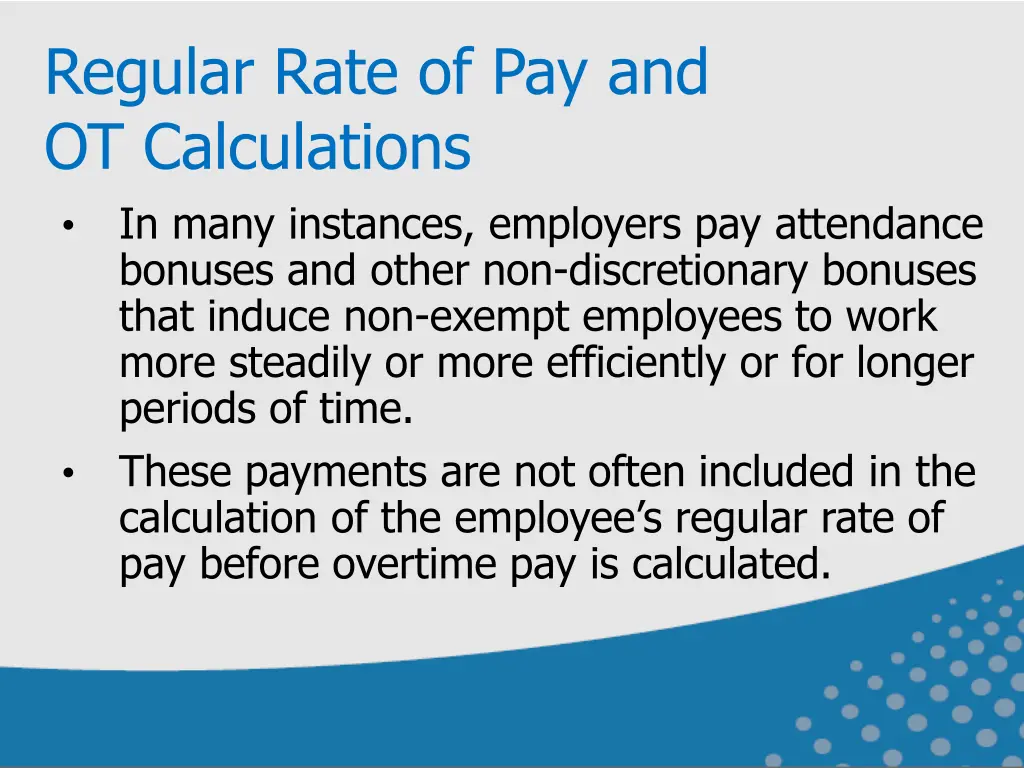 regular rate of pay and ot calculations in many
