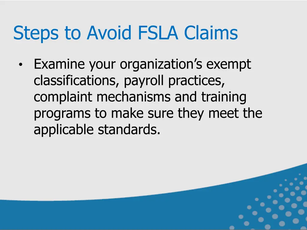 steps to avoid fsla claims