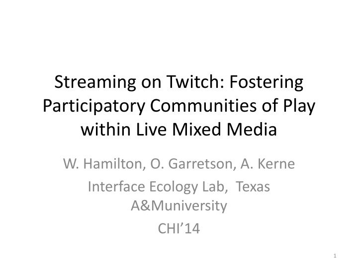streaming on twitch fostering participatory