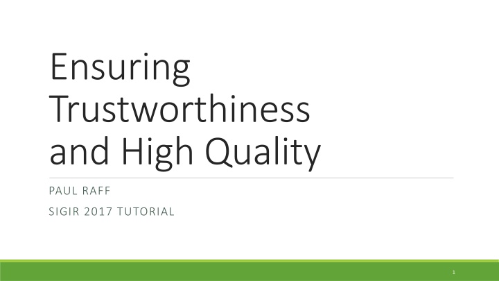 ensuring trustworthiness and high quality