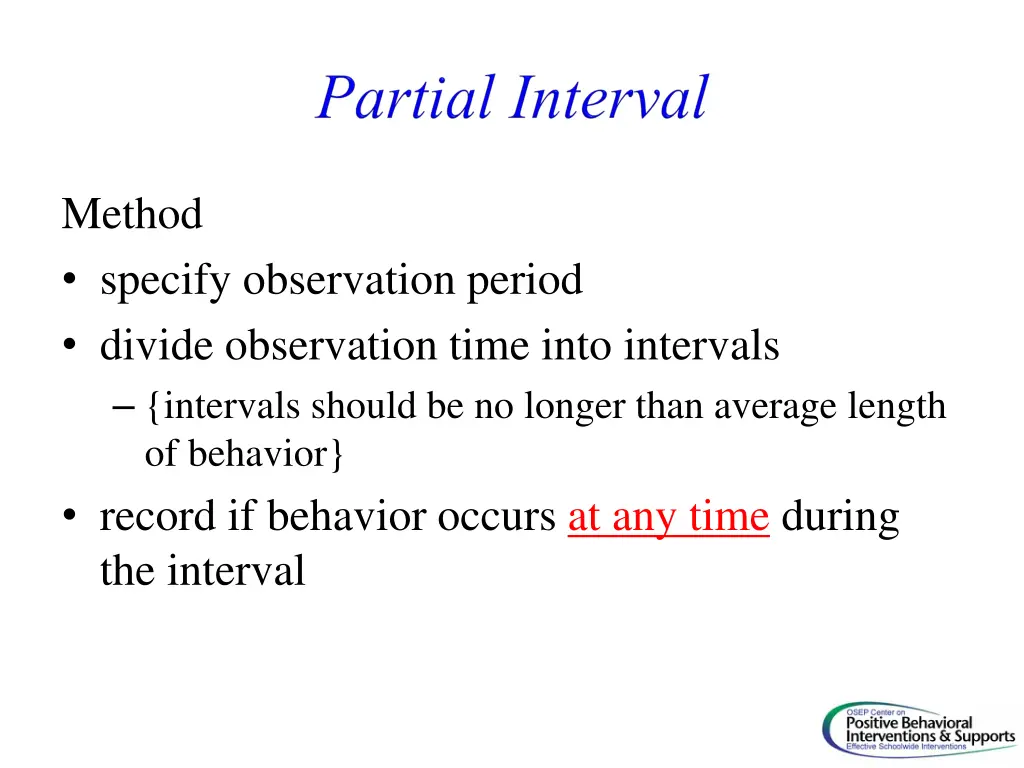 method specify observation period divide