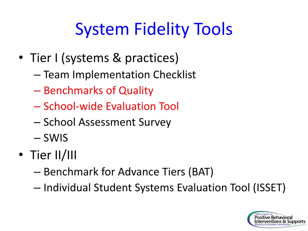 system fidelity tools