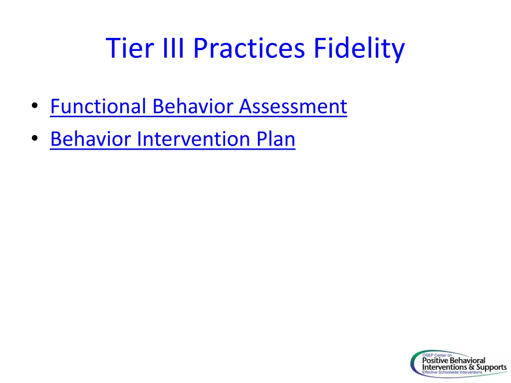 tier iii practices fidelity 1