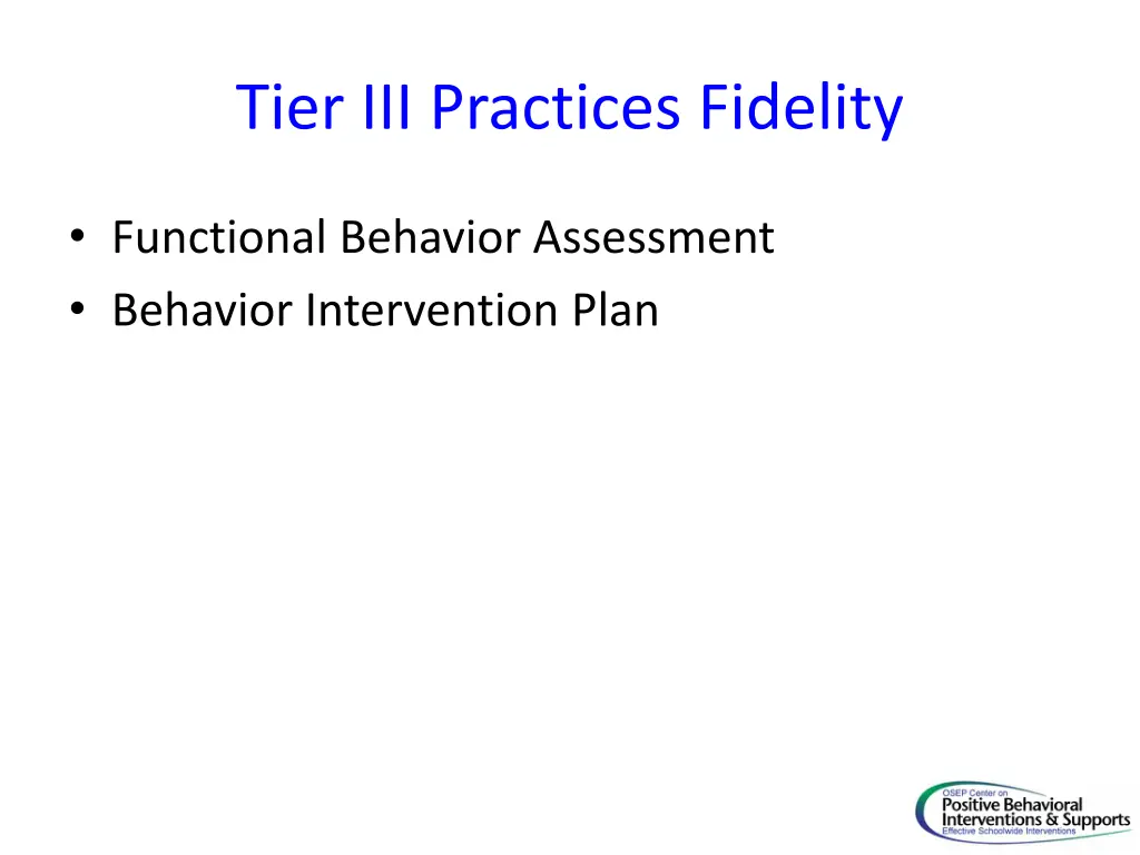 tier iii practices fidelity