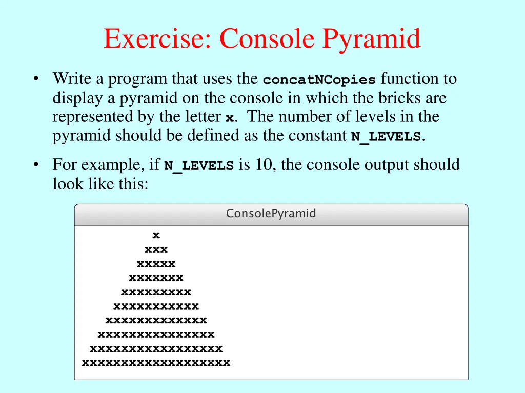exercise console pyramid