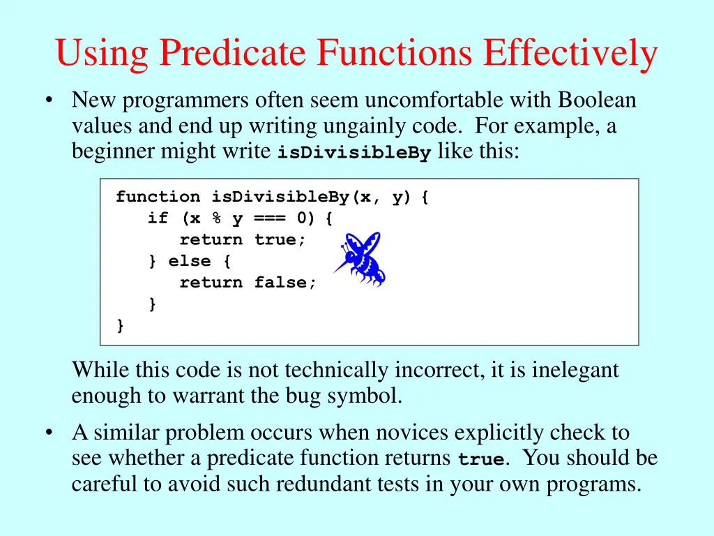using predicate functions effectively