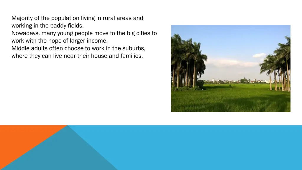 majority of the population living in rural areas