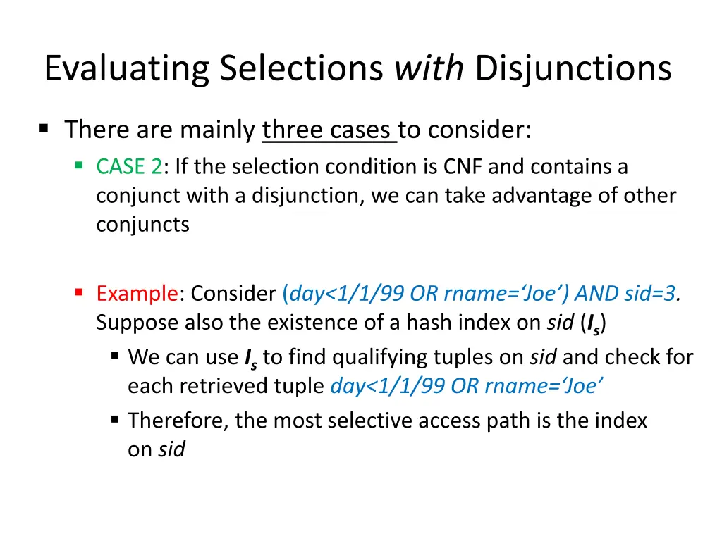 evaluating selections with disjunctions 1