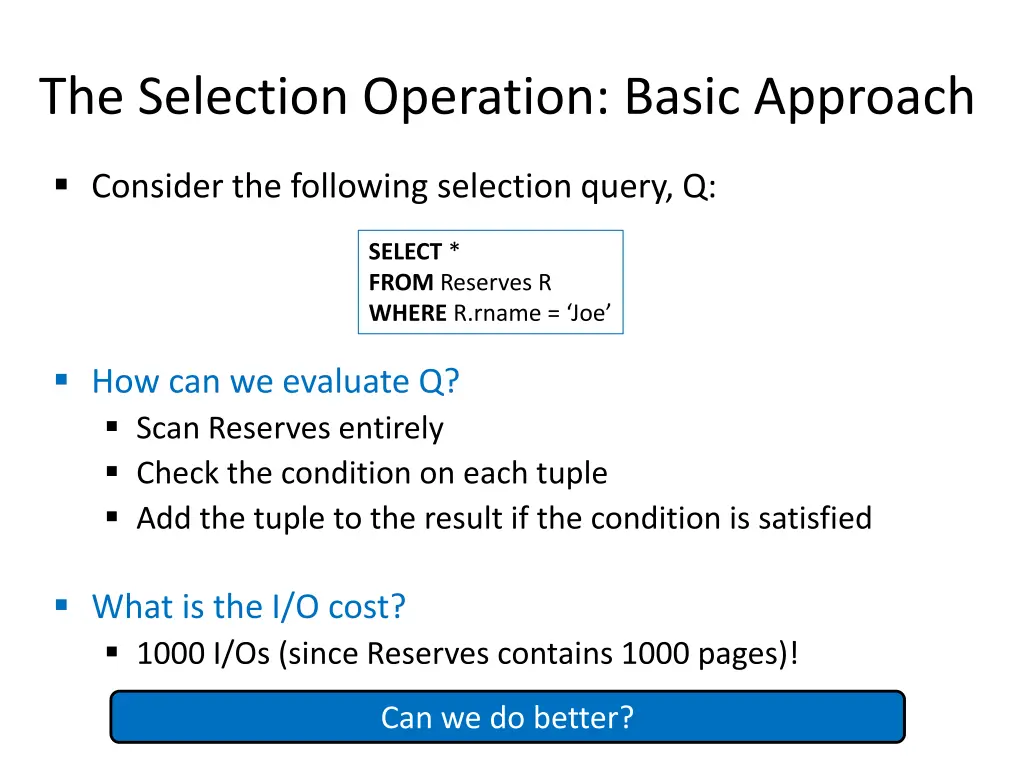 the selection operation basic approach