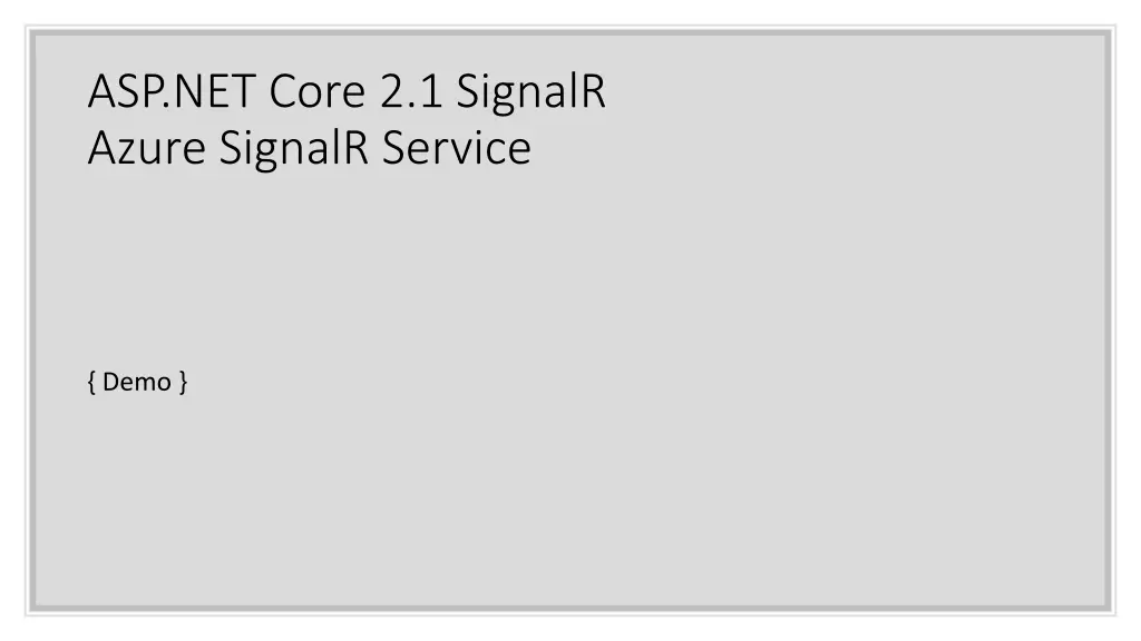 asp net core 2 1 signalr azure signalr service