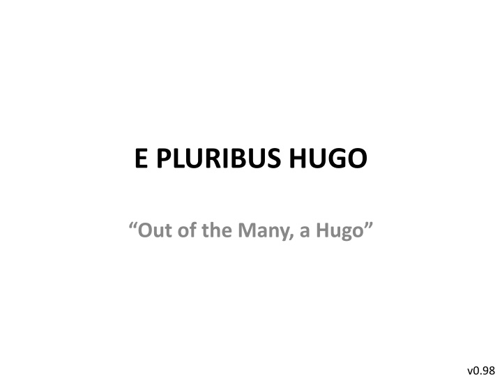 e pluribus hugo