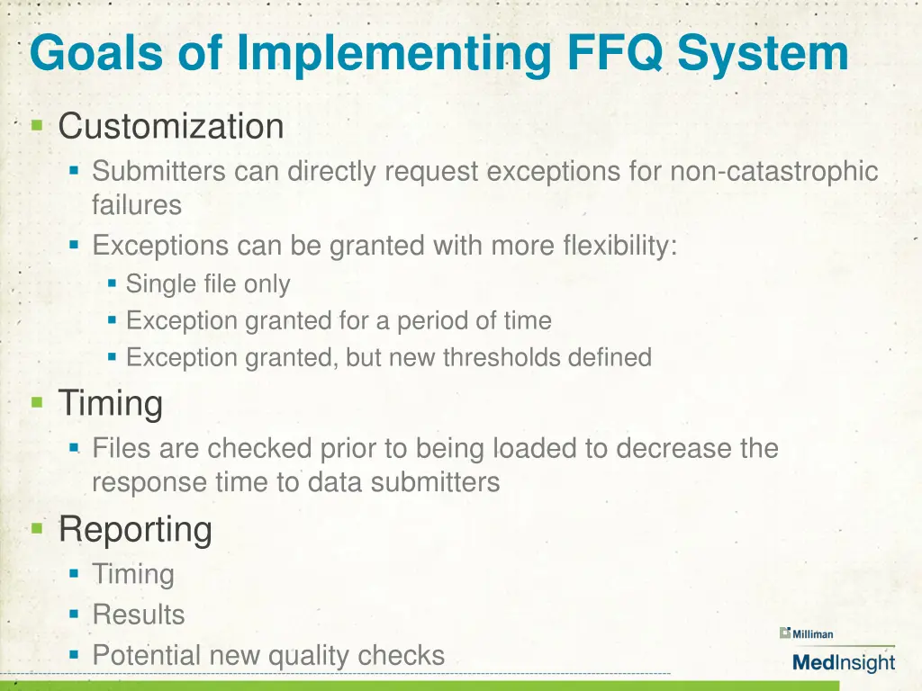 goals of implementing ffq system
