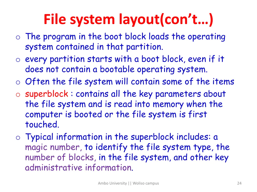 file system layout con t o the program